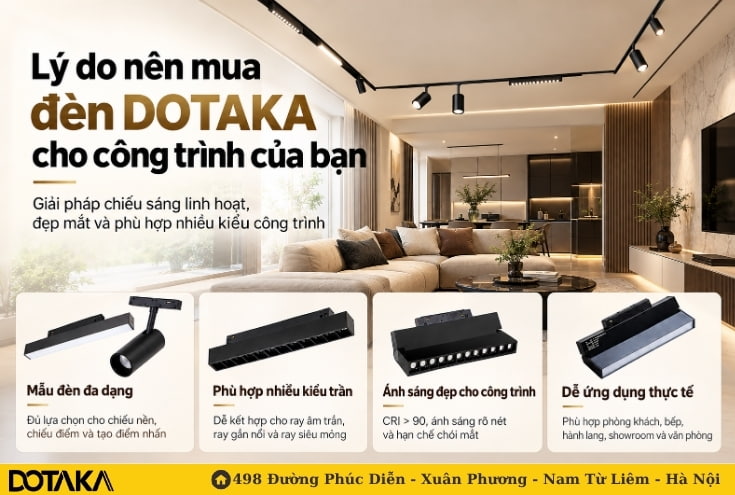 Lý do nên mua đèn DOTAKA cho công trình của bạn