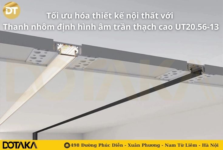 Tối ưu hóa thiết kế nội thất với Thanh nhôm định hình âm trần thạch cao UT20.56-13