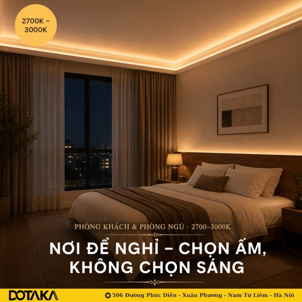 Phòng khách và phòng ngủ — nơi để nghỉ ngơi, ưu tiên sắc ấm 2700K–3000K