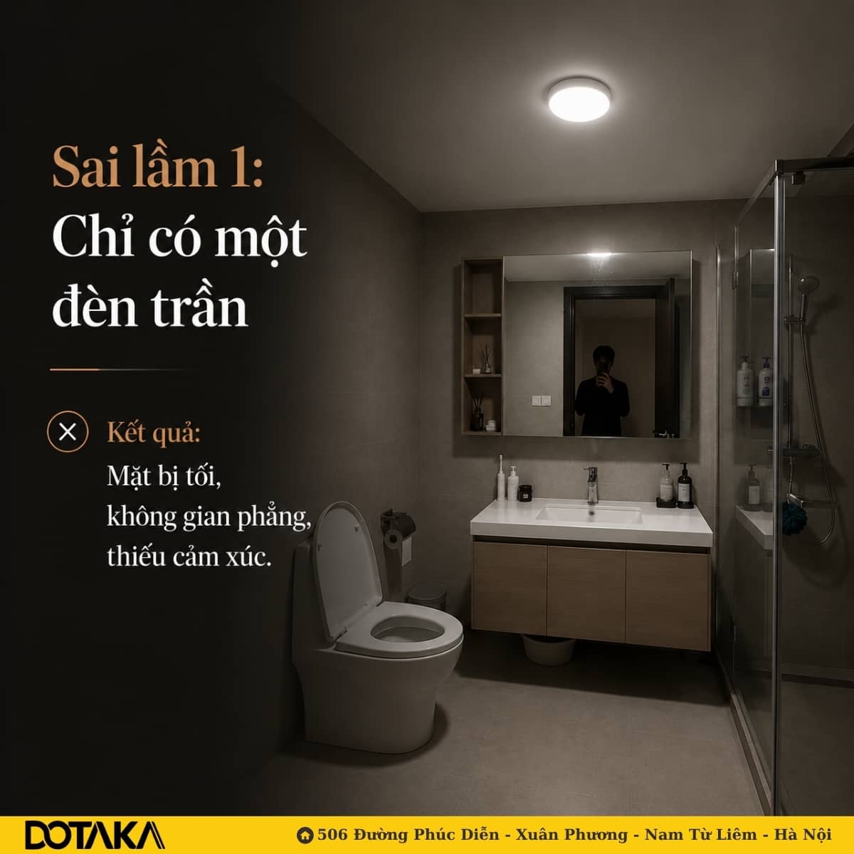 Chỉ sử dụng một đèn trần duy nhất