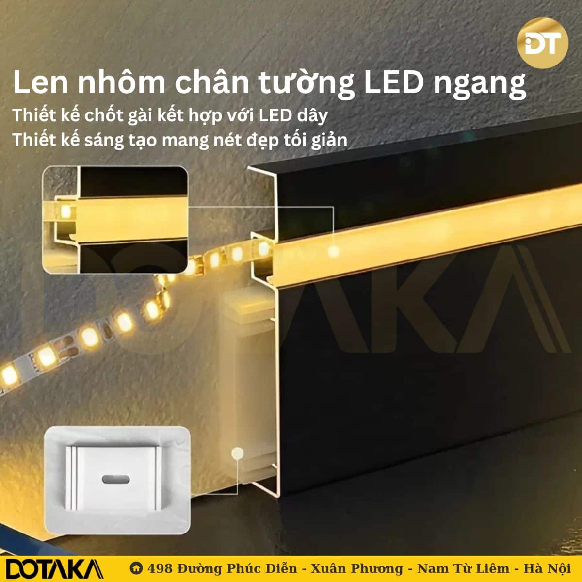 Ưu điểm nổi bật của len nhôm chân tường LED ngang DOTAKA