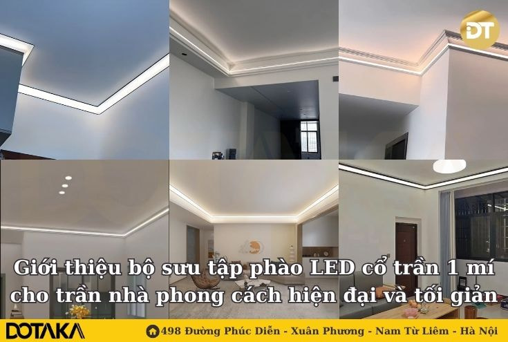 Giới thiệu bộ sưu tập phào LED cổ trần 1 mí cho trần nhà phong cách hiện đại và tối giản