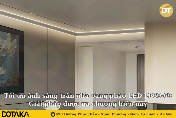 Tối ưu ánh sáng trần nhà bằng phào LED LP69-69 – Giải pháp được ưa
