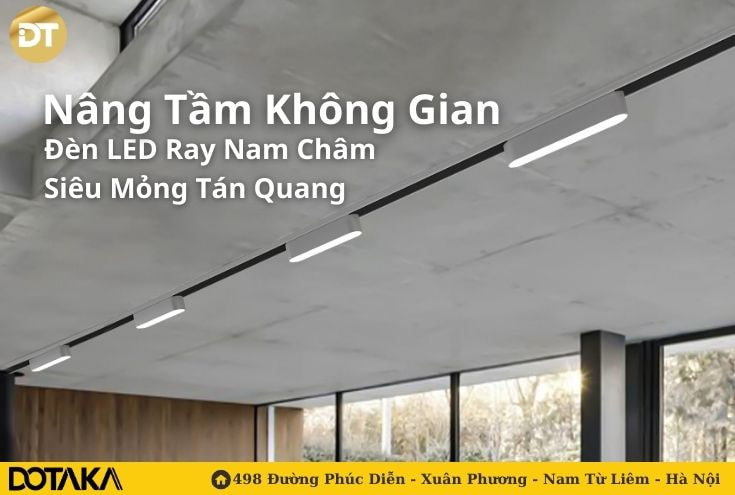 Nâng Tầm Không Gian với Đèn LED Ray Nam Châm Siêu Mỏng Tán Quang