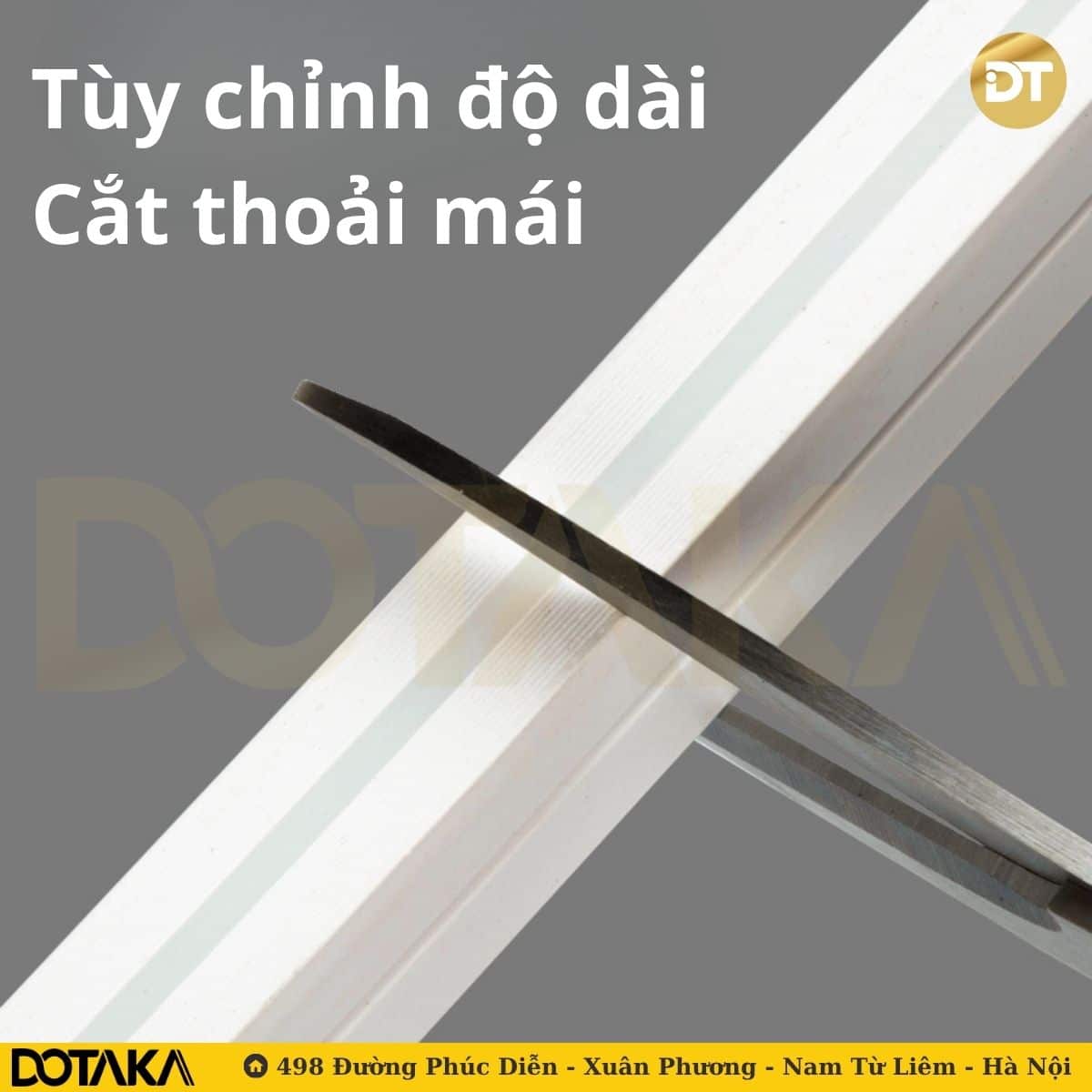 Tùy chỉnh độ dài – dễ cắt gọt tại công trình
